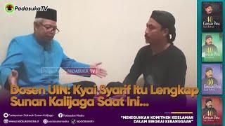 Kyai Syarif Di Mata Pak Dosen Ternyata Begini...