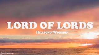 Lord of lords Lyrics - Hillsong Worship  Brooke Fraser