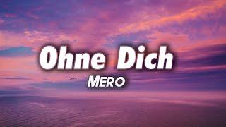 MERO - Ohne Dich Lyrics