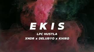 EKIS - LPC HUSTLA