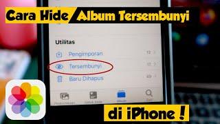 Tips Menyembunyikan Foto di iPhone Tanpa Aplikasi