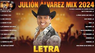 Julion Alvarez Mix 2024 LETRA Musica Romantica de Julión Álvarez Y Su Norteño Banda Album Completo