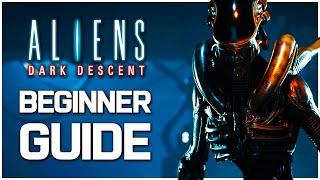 Aliens Dark Descent Tips and Tricks for Beginners