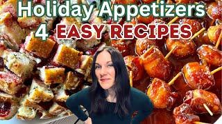 HOLIDAY APPETIZERS  EASY APPETIZER RECIPES  4 MUST TRY PARTY FOODS