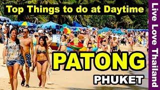What to do & see in Patong Phuket at Daytime #livelovethailand