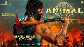 ANIMAL- Official Trailer Hindi  Ranbir kapoor  Sandeep Reddy Vanga  11th August 2023 Release 