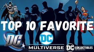 My Top 10 FAVORITE DC Figures In My Collection