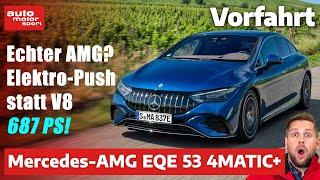 Mercedes-AMG EQE 53 4MATIC+ - Echter AMG ohne V8 aber mit 687 Elektro-PS? I auto motor und sport