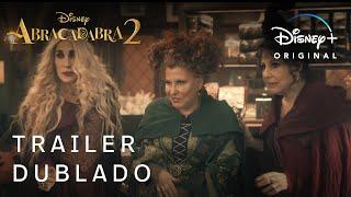 Abracadabra 2  Trailer Oficial Dublado  Disney+