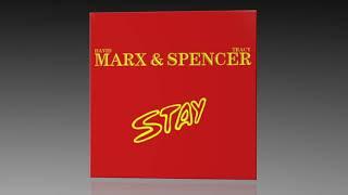 Marx & Spencer - Stay