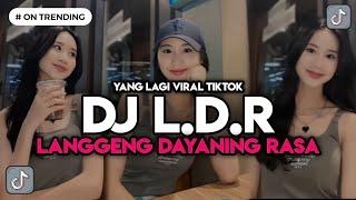 DJ LDR LANGGENG DAYANING RASA DENY CAKNAN VIRAL TIKTOK