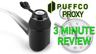 Puffco Proxy In 3 Minutes ⏱ Quick Review & How-To Guide  GWNVCs Reviews #canada