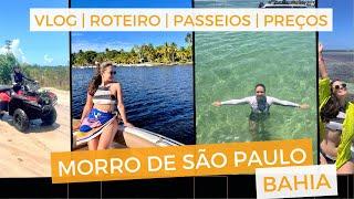 MORRO DE SÃO PAULO - Bahia  Como chegar passeios valores  Vlog completo