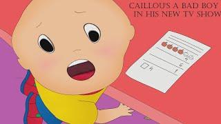 Mostly Every Bad Thing That Caillou Did In His New Show Caillous New Adventures 2016