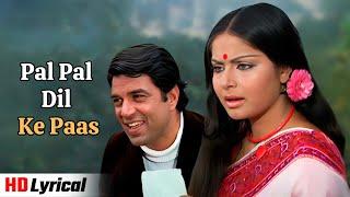 Pal Pal Dil Ke Paas  Lyrical Video Song  Dharmendra Rakhee  Kishore Kumar Romantic Songs