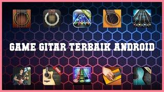 Must have 10 Game Gitar Terbaik Android Android Apps