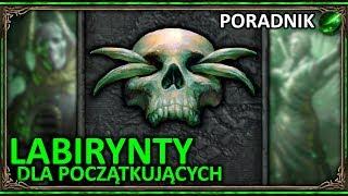 Labirynty dla Początkujących PORADNIK ◼ Path of Exile