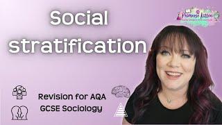 Social stratification  Revision for AQA GCSE Sociology