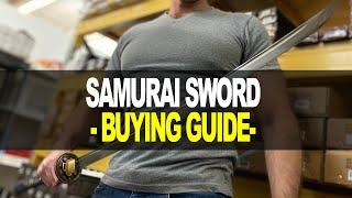 Samurai Sword Buying Guide Which Katana is Best?