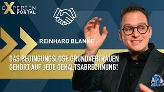Reinhard Blanke  Trust Pioneer - in Führung Wirtschaft und Verkauf  Interview  Expertenportal