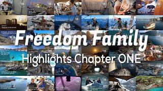 72. I Chapter ONE Highlights - 10 min VERSION I Freedom Sailing