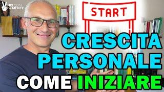 Crescita personale Da dove iniziare?