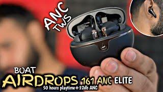 Best ANC Earbuds under ₹1500- Boat Airdopes 161 ANC elite️50 hours playtime with 32db ANC