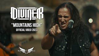 DIVINER - Mountains High Official Video