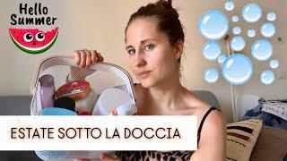 ️ESTATE SOTTO LA DOCCIA SHOWER ROUTINE ️