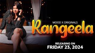 Rangeela - Mood X Latest Web Series  Official Trailer  Premiering August 23 2024