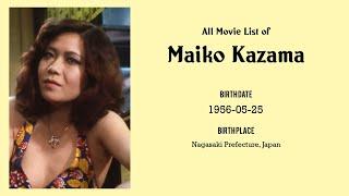 Maiko Kazama Movies list Maiko Kazama Filmography of Maiko Kazama