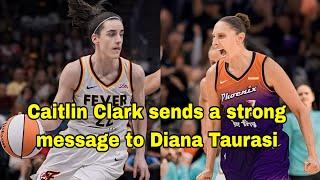 Caitlin Clark Three-Word Message On Facing WNBA Legend Diana Taurasi