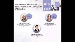 Road Map for Drug Product Development and Manufacturing of Biologics