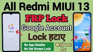 All Redmi Mobile  MIUI 13  FRP Bypass  Android 1213  Google Account Unlock  Without Pc  2023.