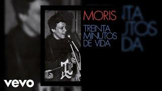 Moris - Ayer Nomás Official Audio