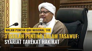 LIVE 3 ISTILAH PENTING DALAM TASAWUF SYARIAT TAREKAT HAKIKAT - Syekh Akbar M. Fathurahman