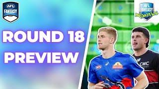 Round 18 Preview  AFL Fantasy 2024