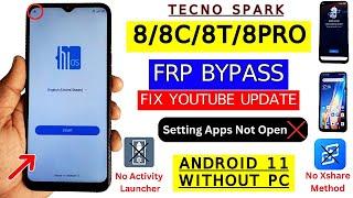 Tecno Spark 88c8T8Pro FRP Bypass Apps Not Open 2024  Android 11 Google Account Bypass Without PC