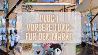 Mein ERSTER Vlog I Vorbereitungen für den Markt I Basteln basteln und noch mehr basteln I VLOG 124