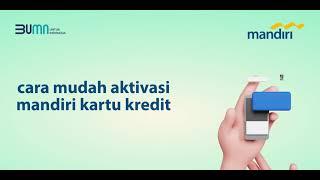 Cara Mudah Aktivasi Mandiri Kartu Kredit  Bank Mandiri