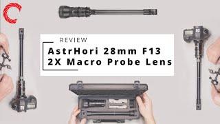 AstrHori 28MM F13 Full Frame 2X Periprobe Lens - Review