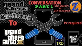 {part 1} How to Convert vehicles from GTA SA Pc to gta3 Android