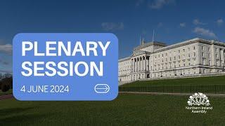 Plenary Session - Tuesday 4 June 2024