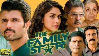 The Family Star Full Movie In Hindi Dubbed  Vijay Deverakonda Mrunal Thakur Reviews & Facts