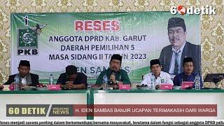 Politisi PKB H. Iden Sambas Menuai Ucapan Terimakasih Banyak Wujudkan Aspirasi Warga di Dapilnya