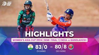 India W vs Bangladesh W  ACC Womens Asia Cup  Semi-Final 1  Highlights
