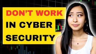 The Reality of Working in Cybersecurity  What Its REALLY Like Working in Cybersecurity