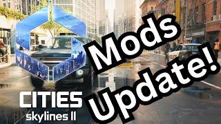 An update on mods in Cities Skylines 2