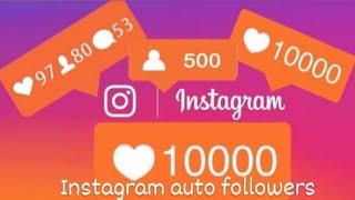 Instagram auto followers  Get free Instagram followers without login app