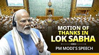 PM Modis speech during reply to Motion of Thanks in Lok Sabha